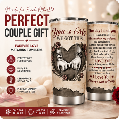 You & Me We Got This Couple Tumbler – Romantic Insulated Gift for Couples 💕