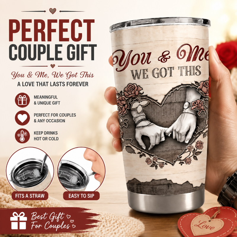 You & Me We Got This Couple Tumbler – Romantic Insulated Gift for Couples 💕